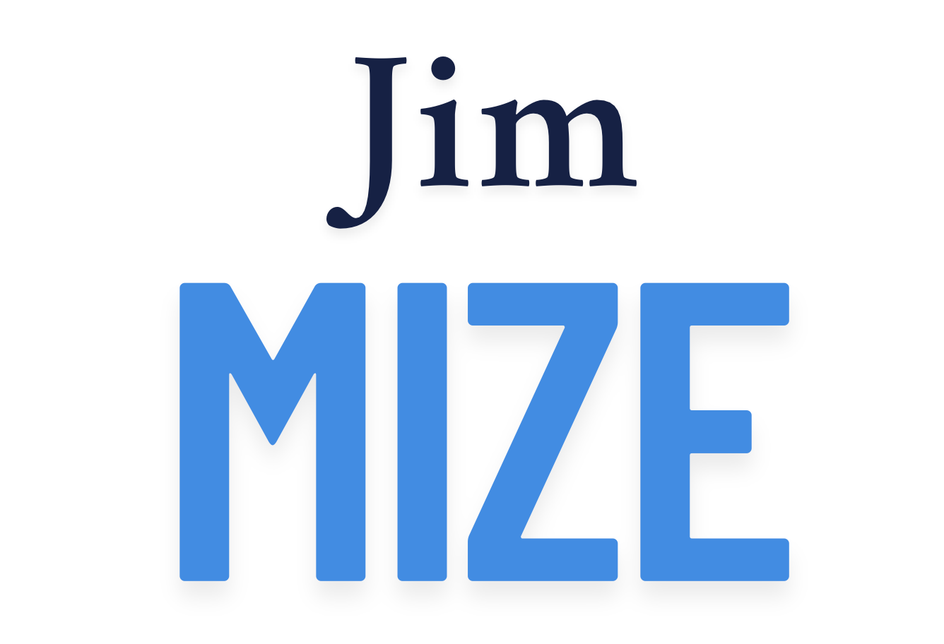 Jim Mize | Outdoor Humorist & Author