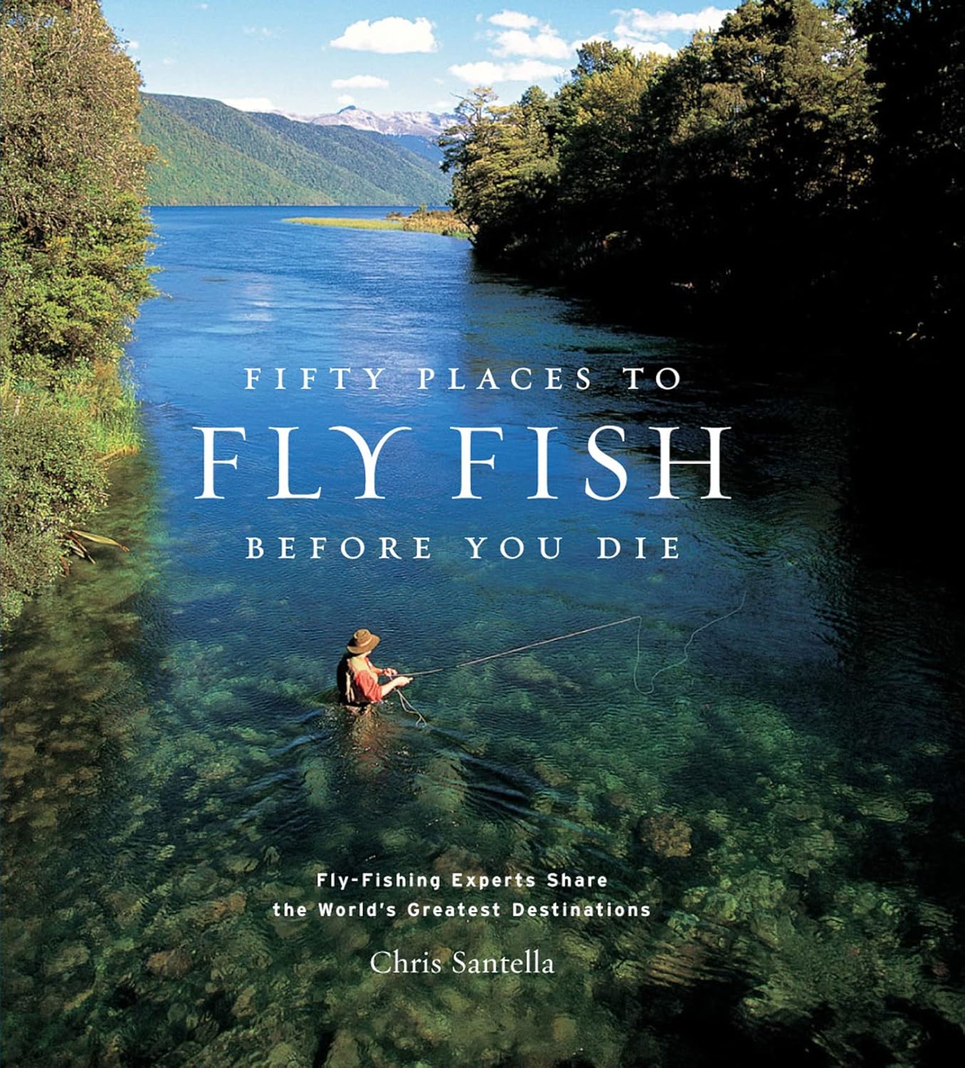 50 places to fish before you die by Chris Santella