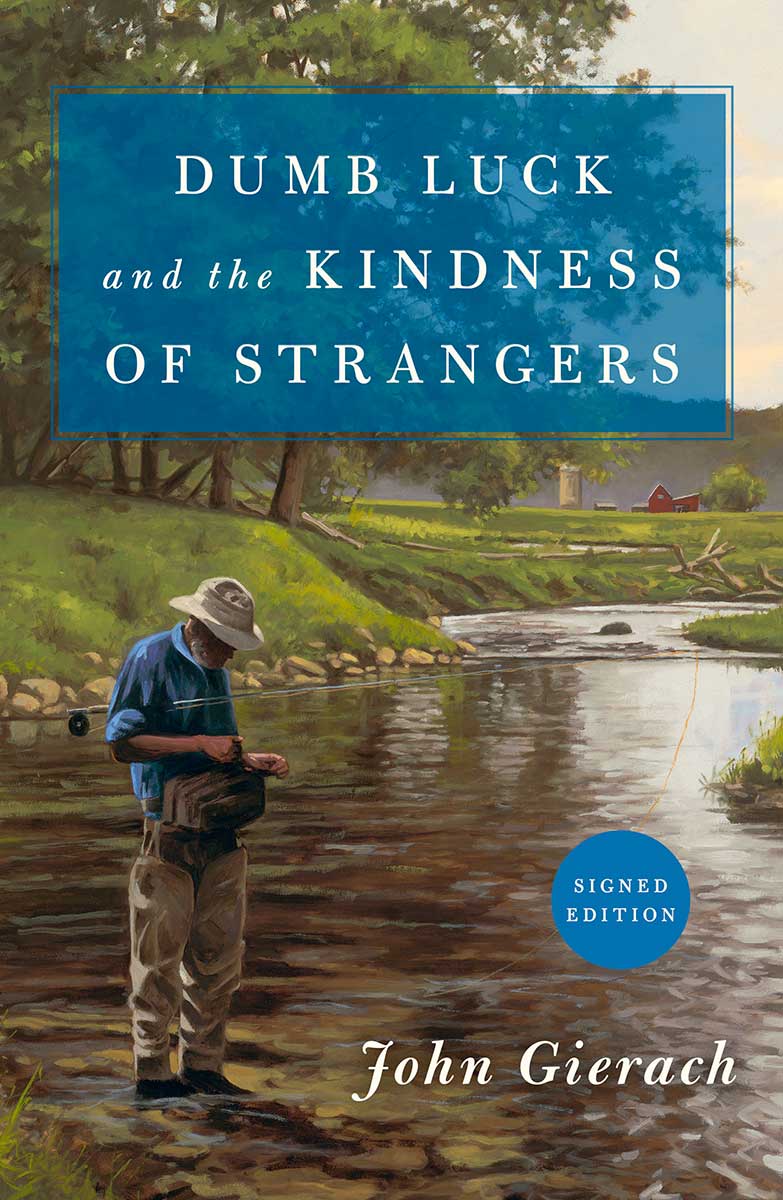 "Dumb Luck and the Kindness of Strangers" (Signed)