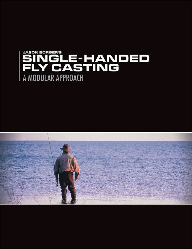 "Single-Handed Fly Casting: A Modular Approach"