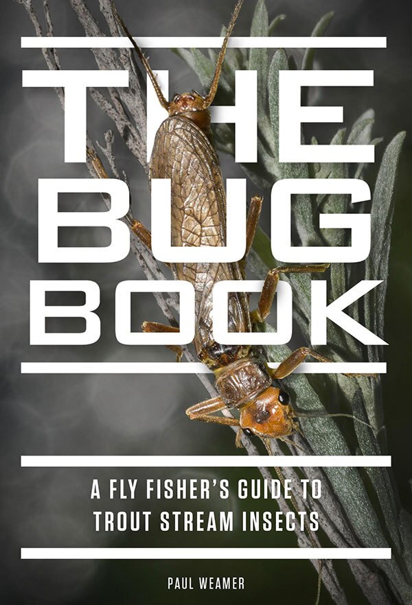 "The Bug Book: A Fly Fisher's Guide"