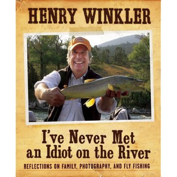 "I've Never Met an Idiot on the River: Reflections on Family, Fishing, and Photography "